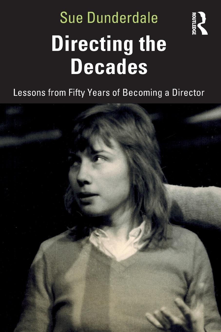 Cover: 9780367686550 | Directing the Decades | Sue Dunderdale | Taschenbuch | Englisch | 2021