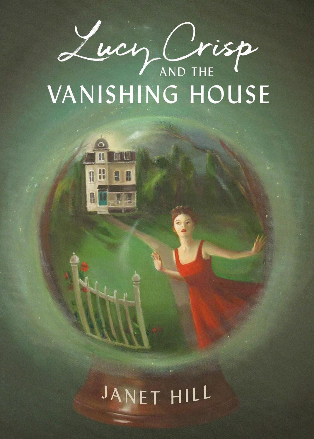 Cover: 9781770499249 | Lucy Crisp and the Vanishing House | Janet Hill | Buch | Englisch
