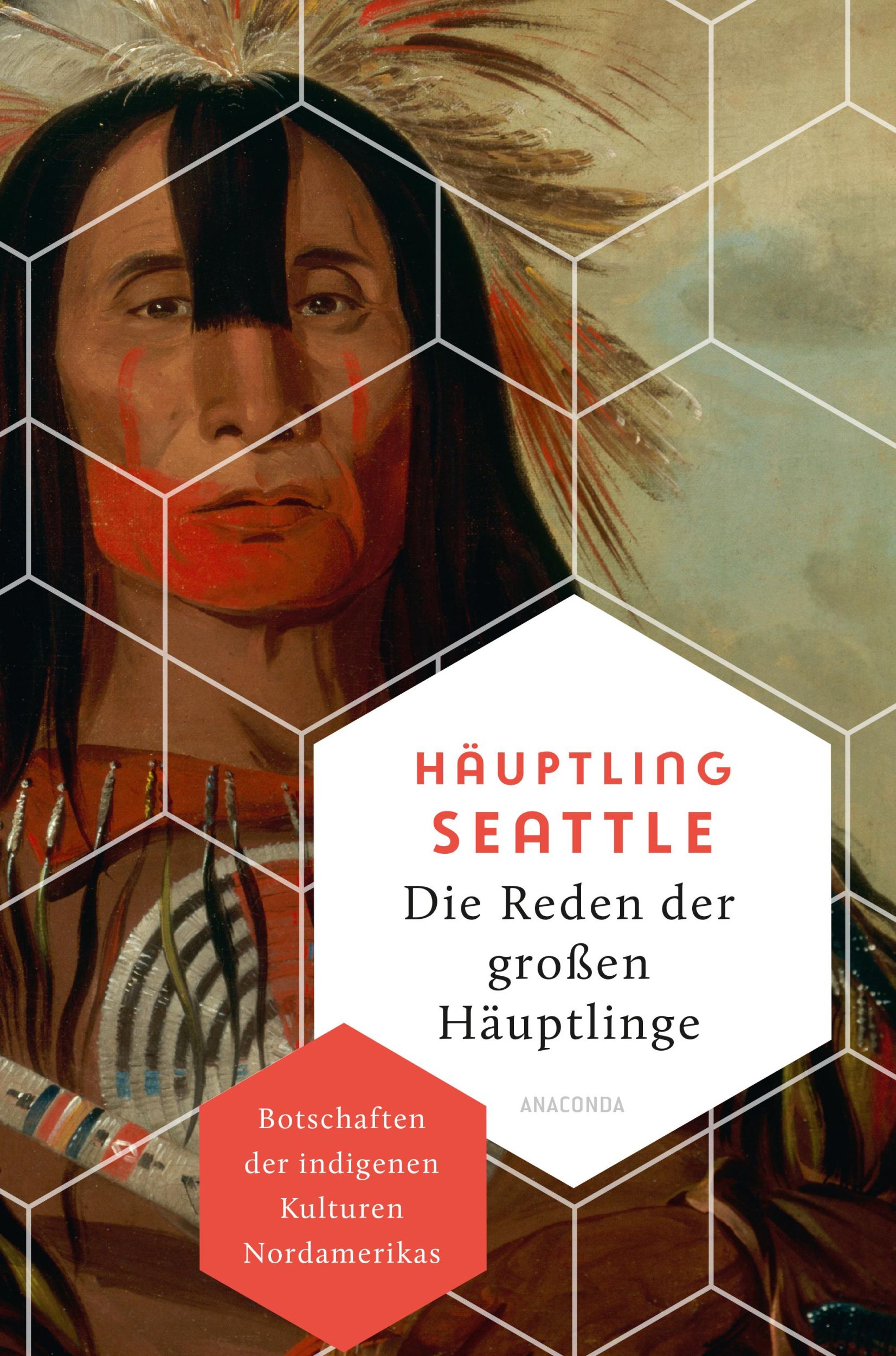 Cover: 9783730614228 | Die Reden der großen Häuptlinge. Botschaften der indigenen Kulturen...