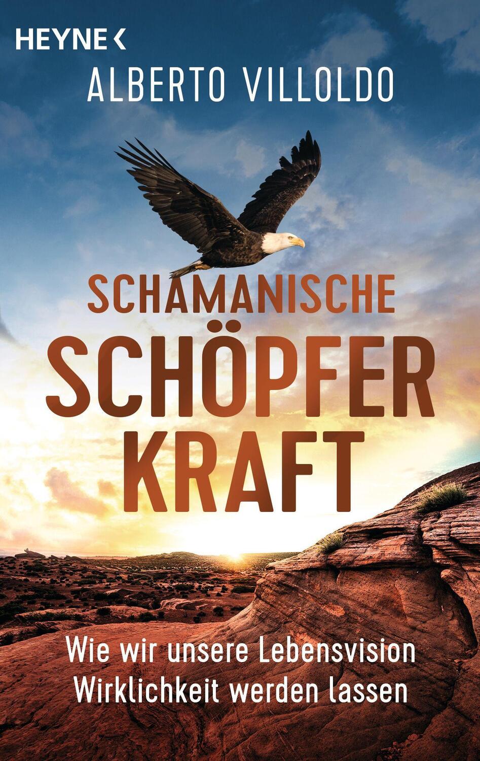 Cover: 9783453704220 | Schamanische Schöpferkraft | Alberto Villoldo | Taschenbuch | Deutsch