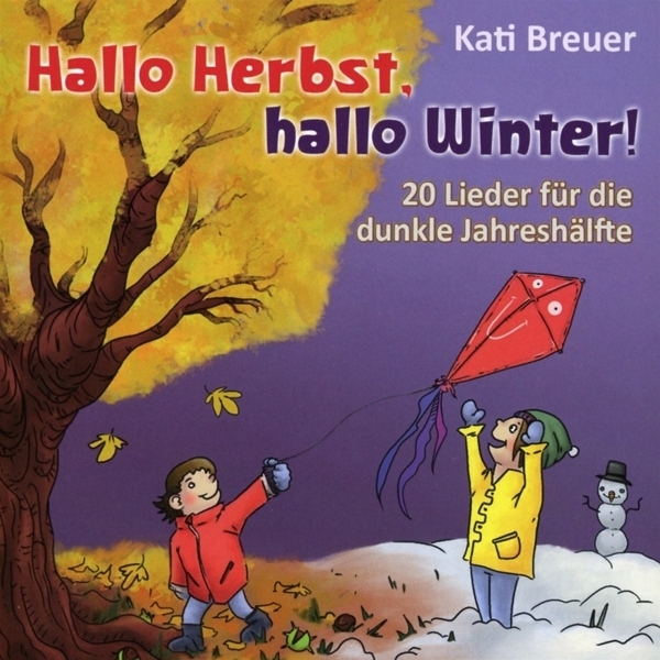 Cover: 4260466390275 | Hallo Herbst, hallo Winter!, Audio-CD | Kati Breuer | Audio-CD | 2016