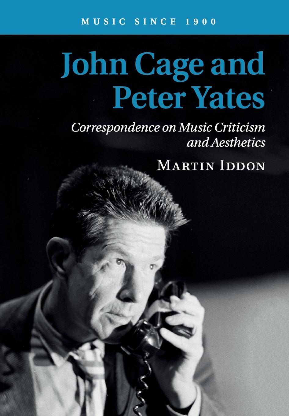 Cover: 9781108703178 | John Cage and Peter Yates | Martin Iddon | Taschenbuch | Paperback