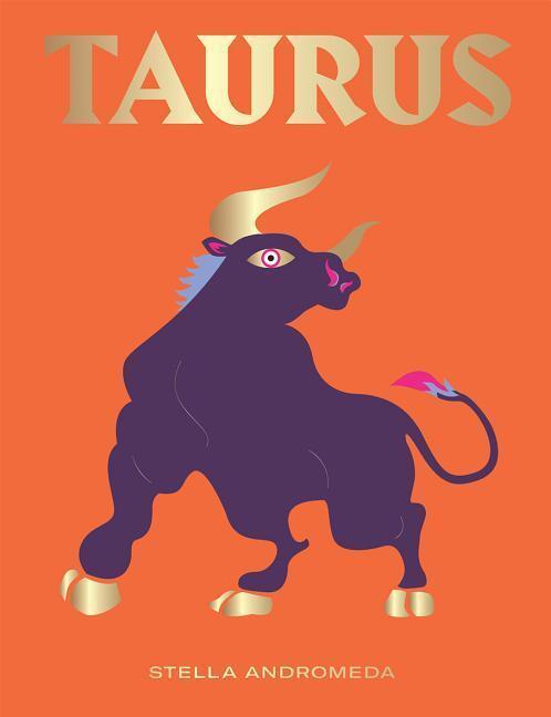 Cover: 9781784882648 | Taurus: Harness the Power of the Zodiac (Astrology, Star Sign) | Buch