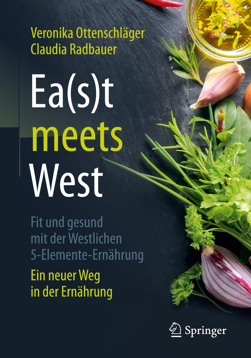 Cover: 9783662560495 | Ea(s)t meets West - Fit und gesund mit der Westlichen...