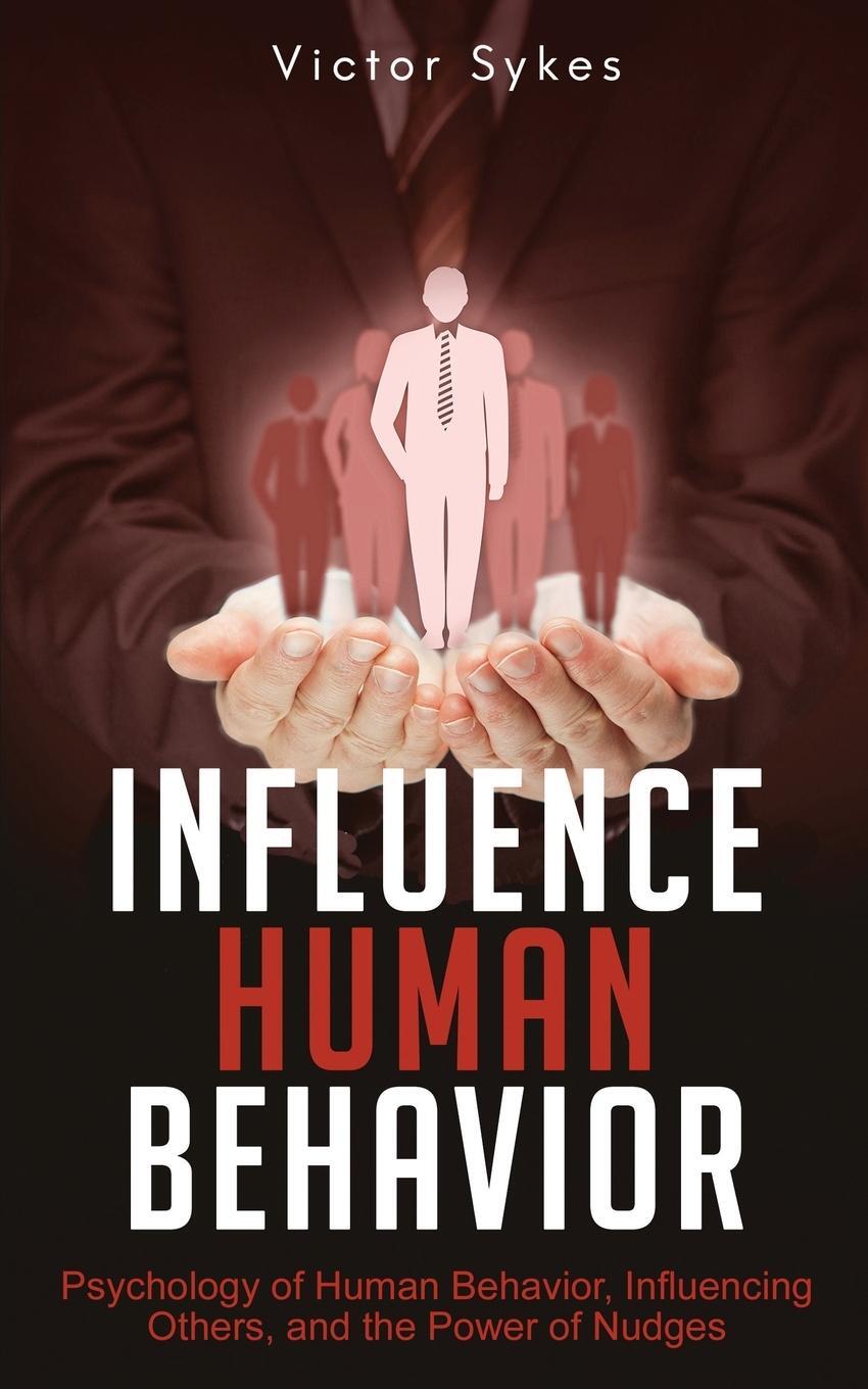 Cover: 9781087862255 | Influence Human Behavior | Victor Sykes | Taschenbuch | Paperback