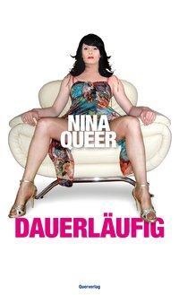 Cover: 9783896561886 | Dauerläufig | Nina Queer | Taschenbuch | 224 S. | Deutsch | 2011