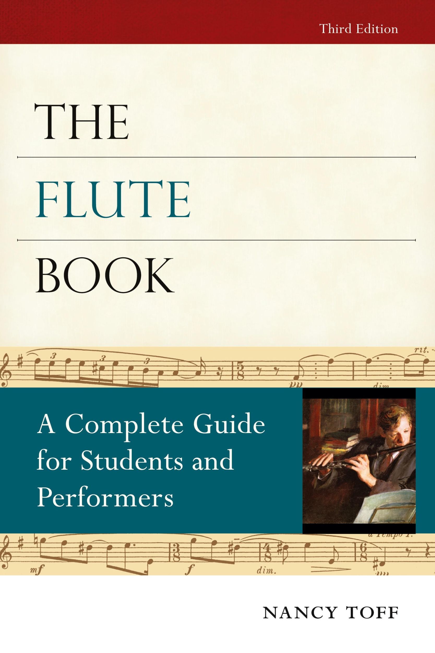 Cover: 9780195373080 | The Flute Book | A Complete Guide for Students and Performers | Toff