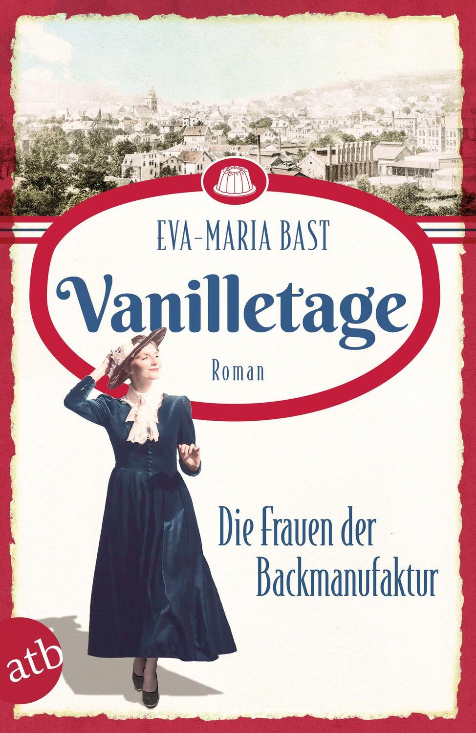 Cover: 9783746638461 | Vanilletage - Die Frauen der Backmanufaktur | Roman | Eva-Maria Bast