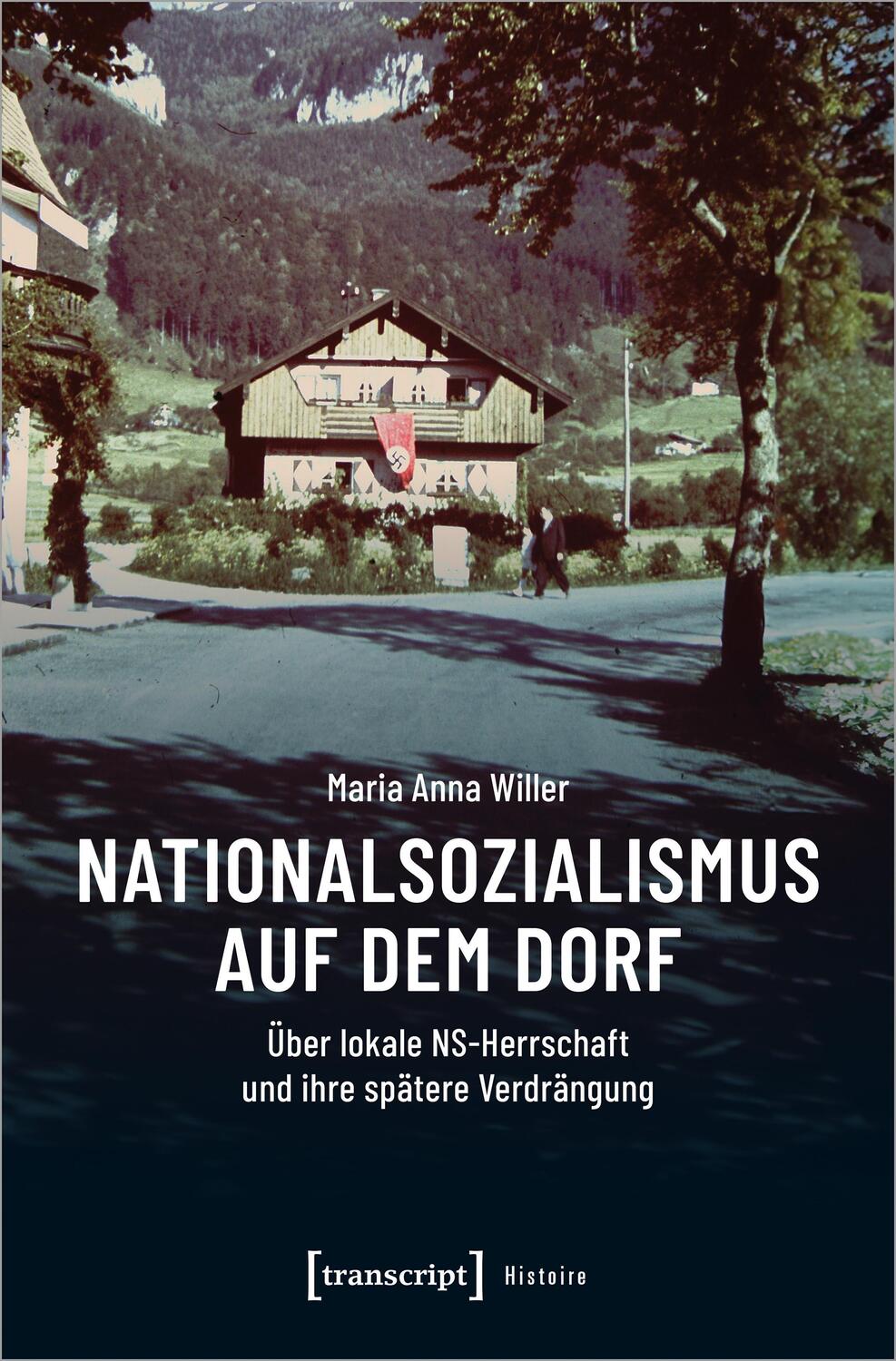 Cover: 9783837670349 | Nationalsozialismus auf dem Dorf | Maria Anna Willer | Taschenbuch