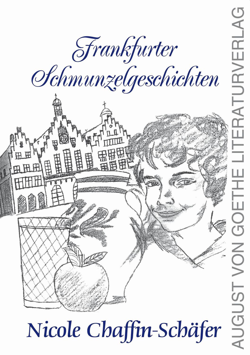 Cover: 9783837224702 | Frankfurter Schmunzelgeschichten | Nicole Chaffin-Schäfer | Buch