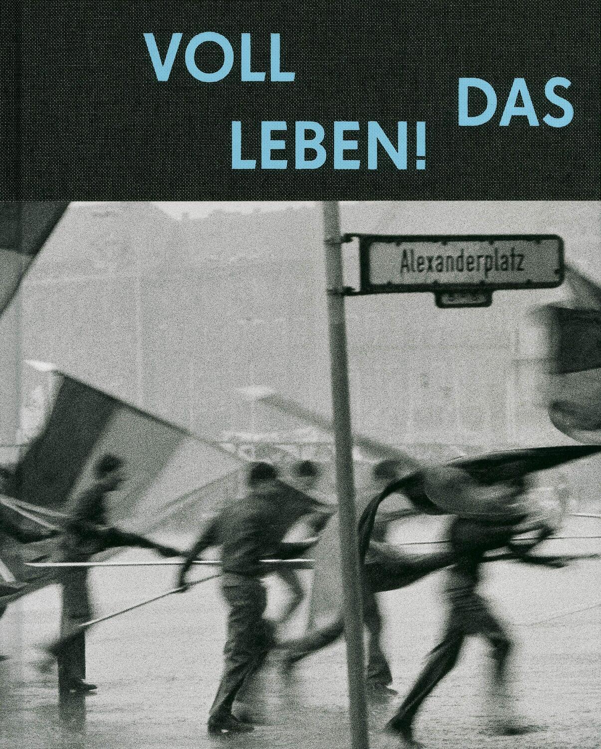 Cover: 9783958297203 | Voll das Leben | Harald Hauswald | Buch | Deutsch | 2020