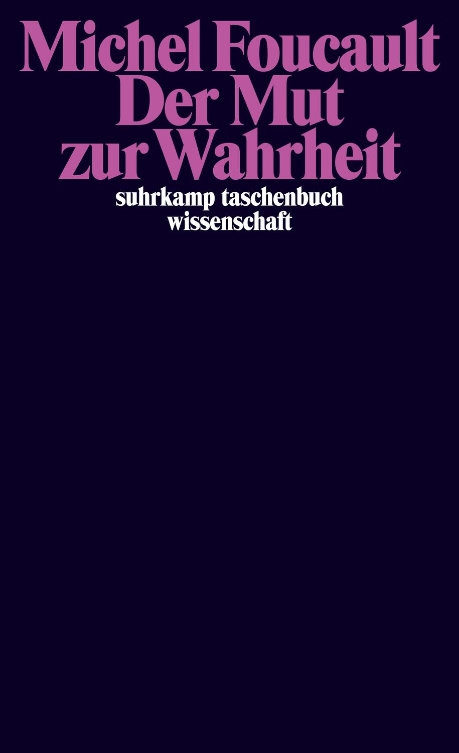 Cover: 9783518296202 | Der Mut zur Wahrheit | Michel Foucault | Taschenbuch | Deutsch | 2011