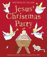 Cover: 9781849415262 | Jesus' Christmas Party | Nicholas Allan | Taschenbuch | Englisch