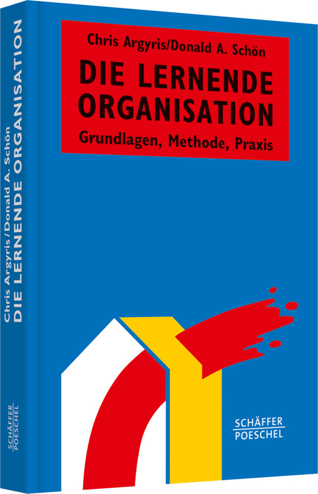 Cover: 9783791030012 | Die Lernende Organisation | Grundlagen, Methode, Praxis | Buch | 2008
