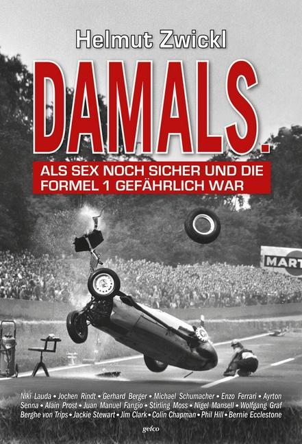Cover: 9783613308992 | DAMALS | Als Sex noch sicher und die Formel 1 gefährlich war | Buch