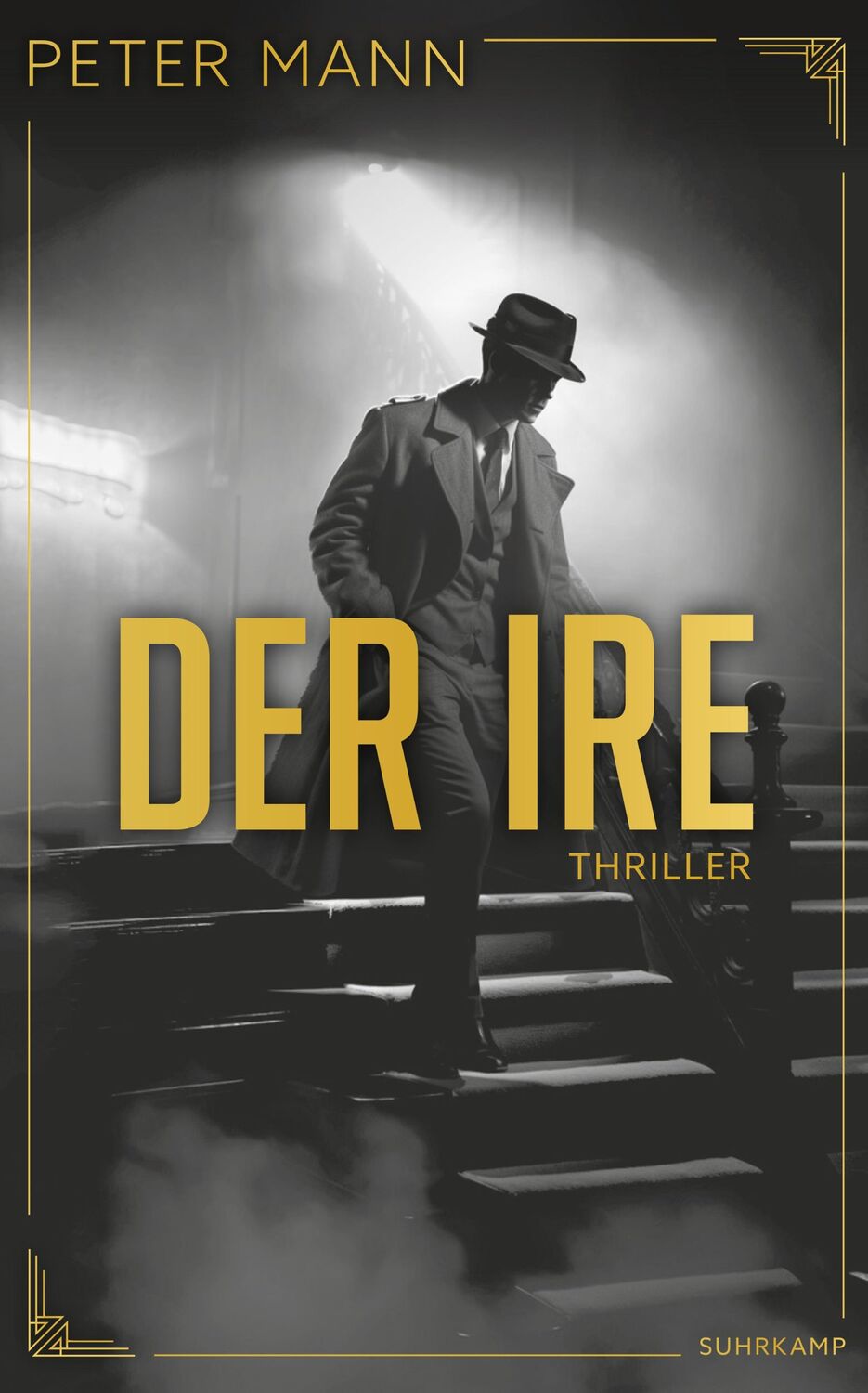 Cover: 9783518474266 | Der Ire | Peter Mann | Taschenbuch | 432 S. | Deutsch | 2024