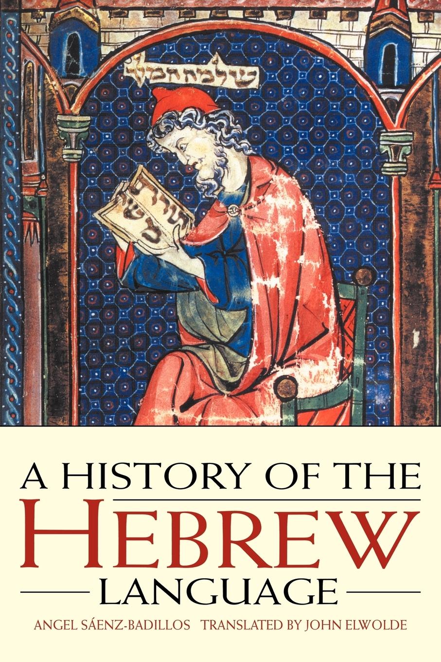 Cover: 9780521556347 | A History of the Hebrew Language | Angel Saenz-Badillos (u. a.) | Buch