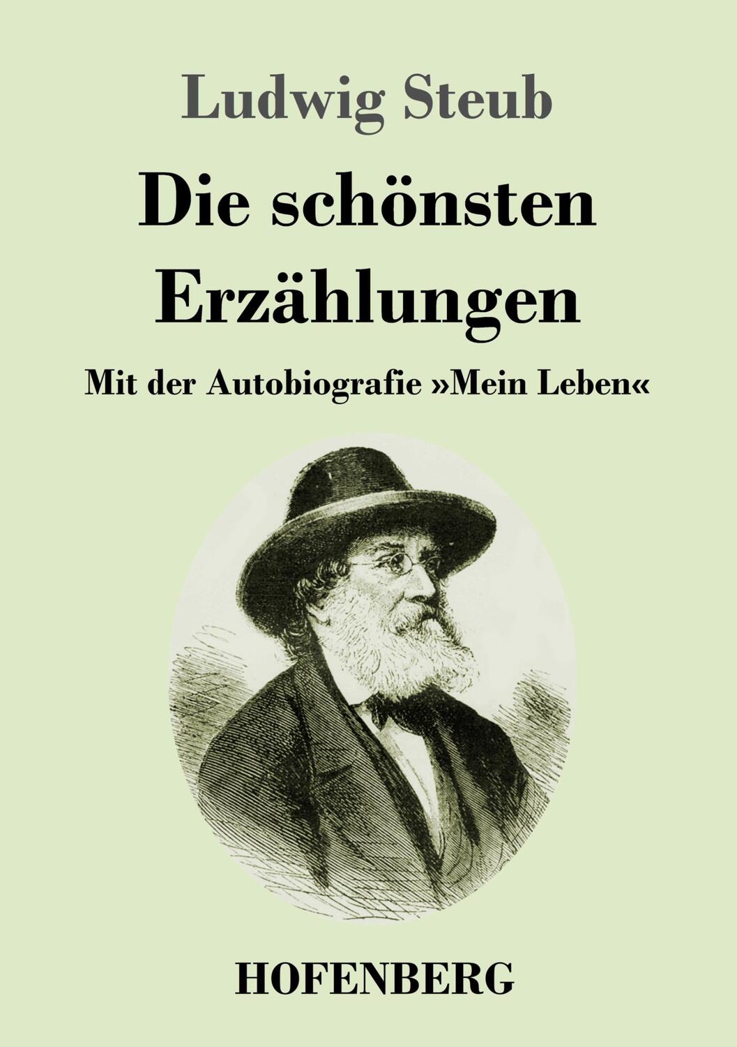Cover: 9783743737181 | Die schönsten Erzählungen | Mit der Autobiografie »Mein Leben« | Steub