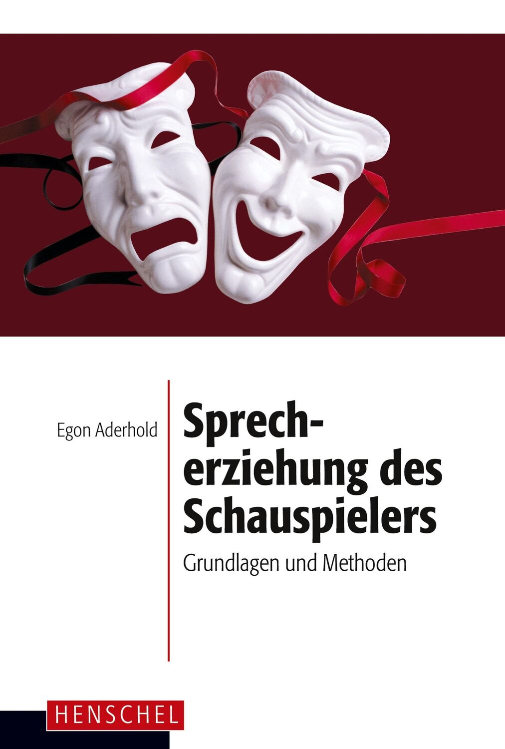 Cover: 9783894870041 | Sprecherziehung des Schauspielers | Grundlagen und Methoden | Aderhold