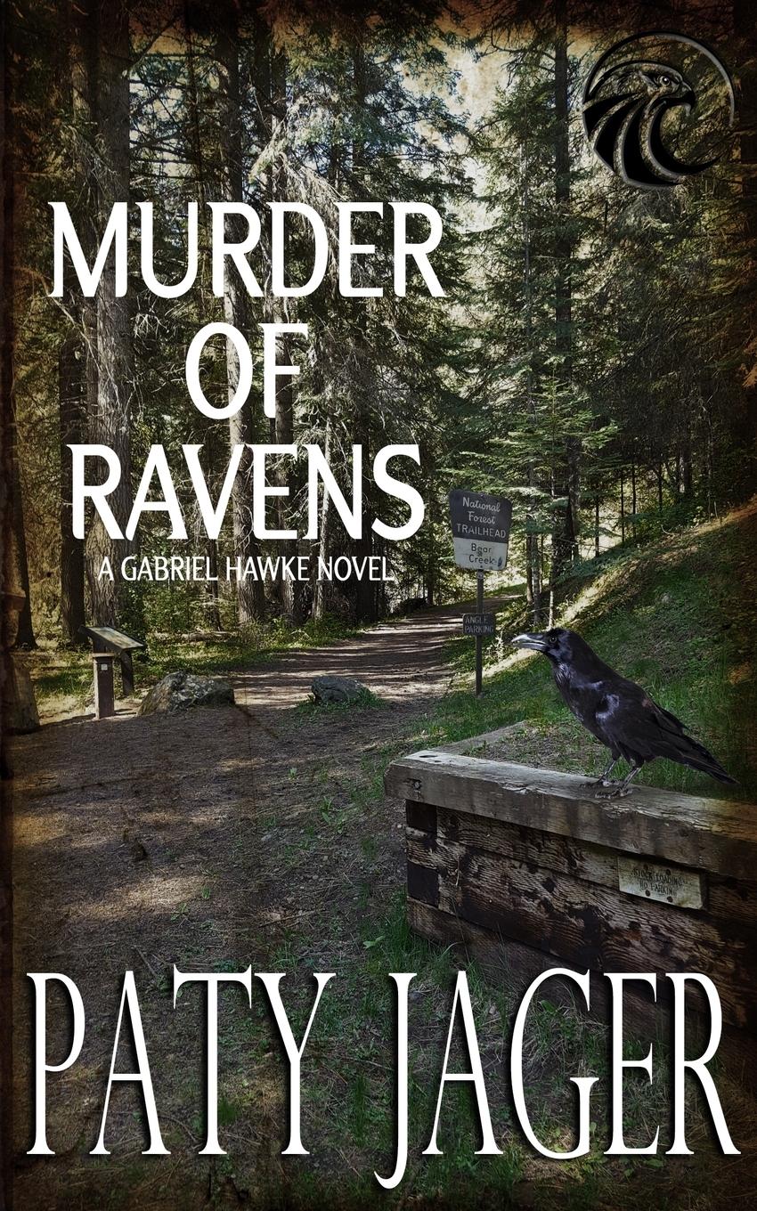 Cover: 9781947983823 | Murder of Ravens | Gabriel Hawke Novel | Paty Jager | Taschenbuch