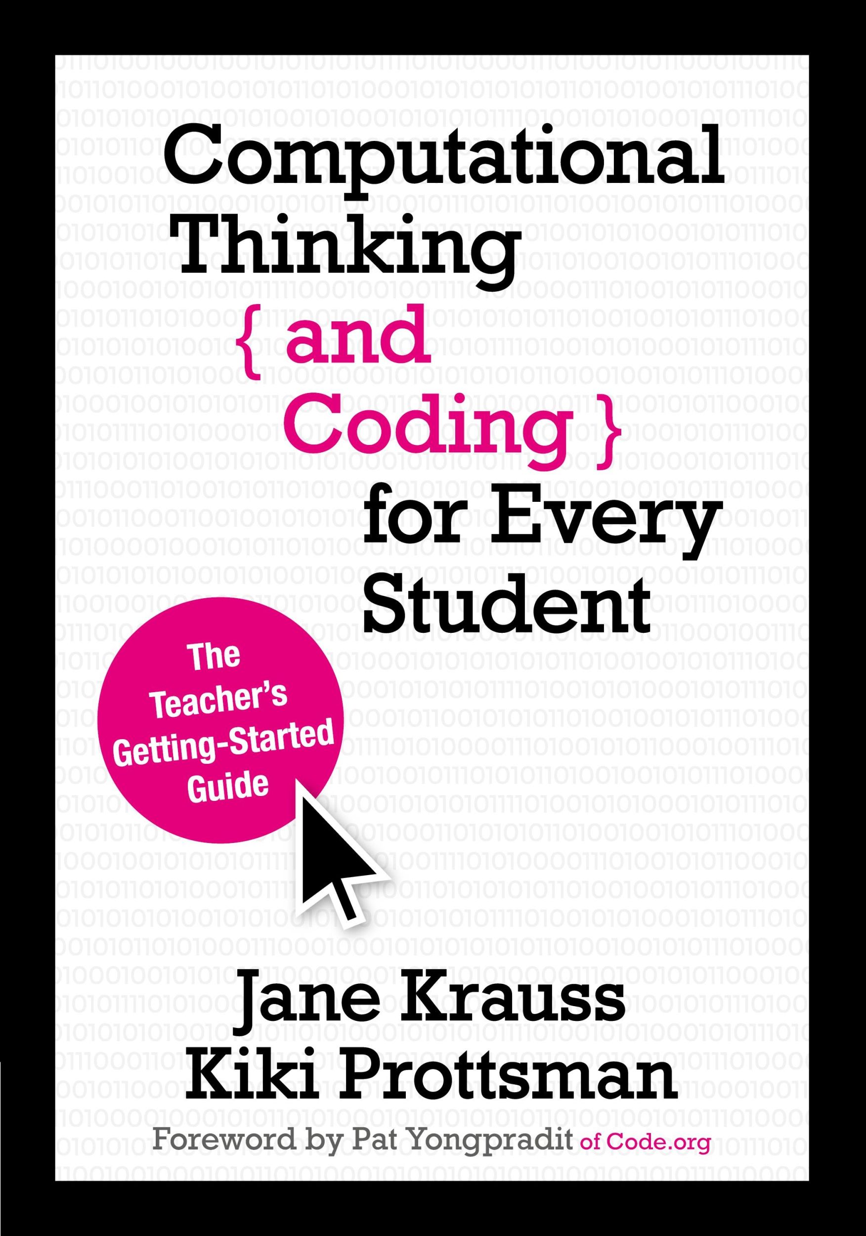 Cover: 9781506341286 | Computational Thinking and Coding for Every Student | Krauss (u. a.)