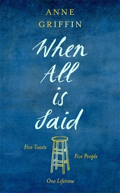 Cover: 9781473683006 | When All is Said | Anne Griffin | Taschenbuch | 272 S. | Englisch