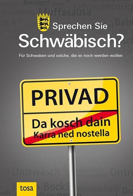 Cover: 9783863130282 | Sprechen Sie Schwäbisch? | Buch | Deutsch | 2020 | Tosa GmbH