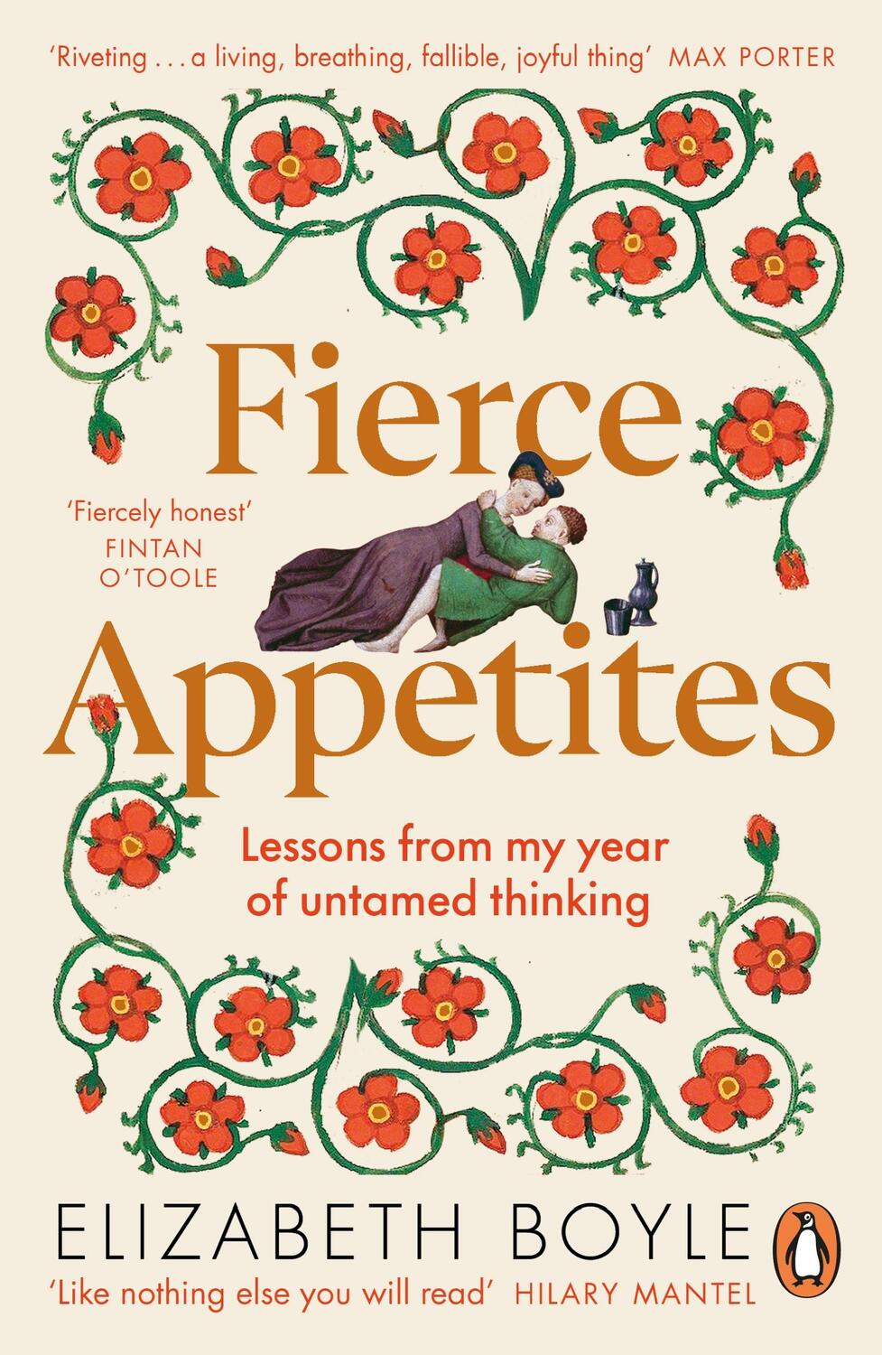 Cover: 9780241992432 | Fierce Appetites | Lessons from my year of untamed thinking | Boyle