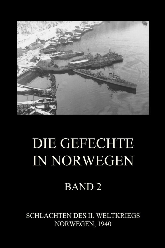 Cover: 9783849668365 | Die Gefechte in Norwegen, Band 2 | Jürgen Beck | Taschenbuch | Deutsch