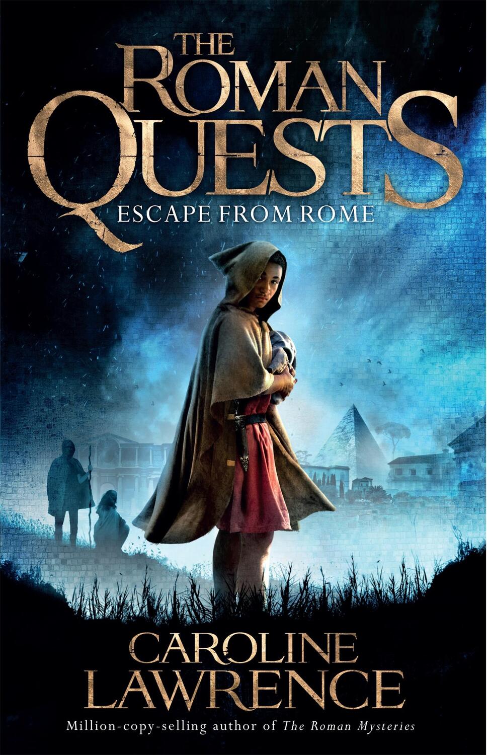 Cover: 9781510100237 | Roman Quests: Escape from Rome | Book 1 | Caroline Lawrence | Buch