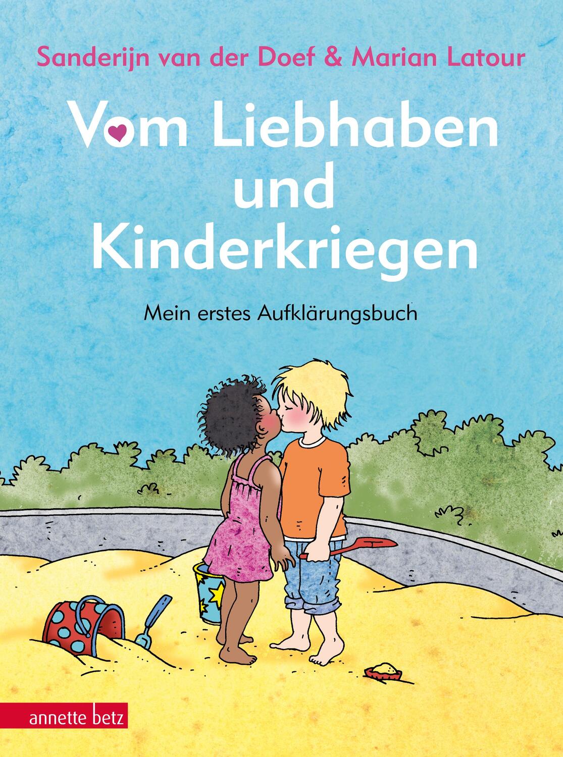 Cover: 9783219115826 | Vom Liebhaben und Kinderkriegen | Mein erstes Aufklärungsbuch | Doef
