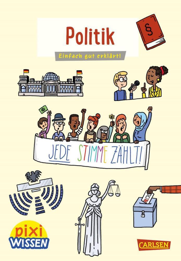 Cover: 9783551242174 | Pixi Wissen 111: Politik | Einfach gut erklärt!. Miniaturbuch | Stahr