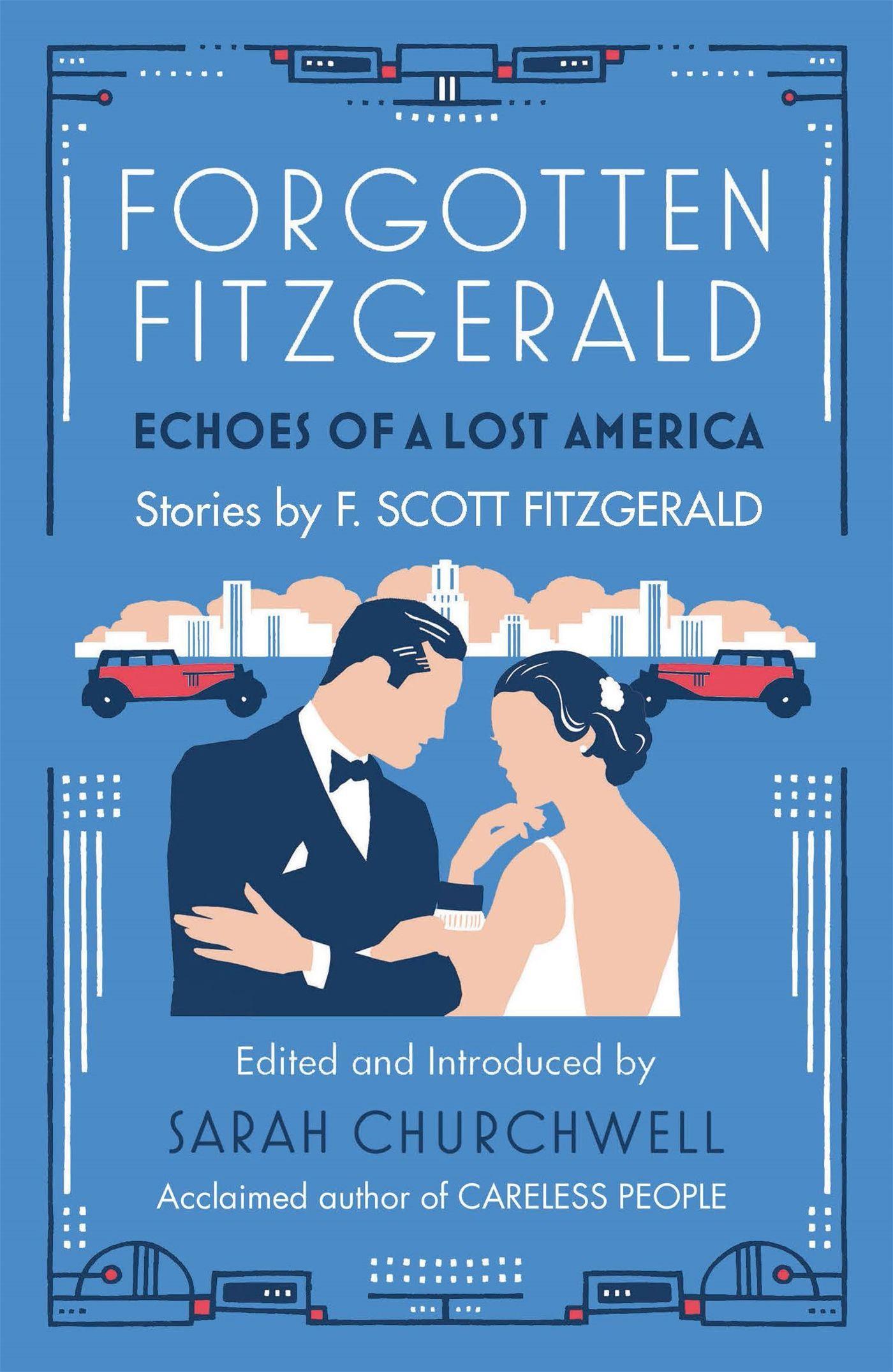 Cover: 9780349140261 | Forgotten Fitzgerald | Echoes of a Lost America | Fitzgerald (u. a.)