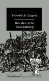 Cover: 9783897719071 | Der deutsche Bauernkrieg | Friedrich Engels | Taschenbuch | Deutsch