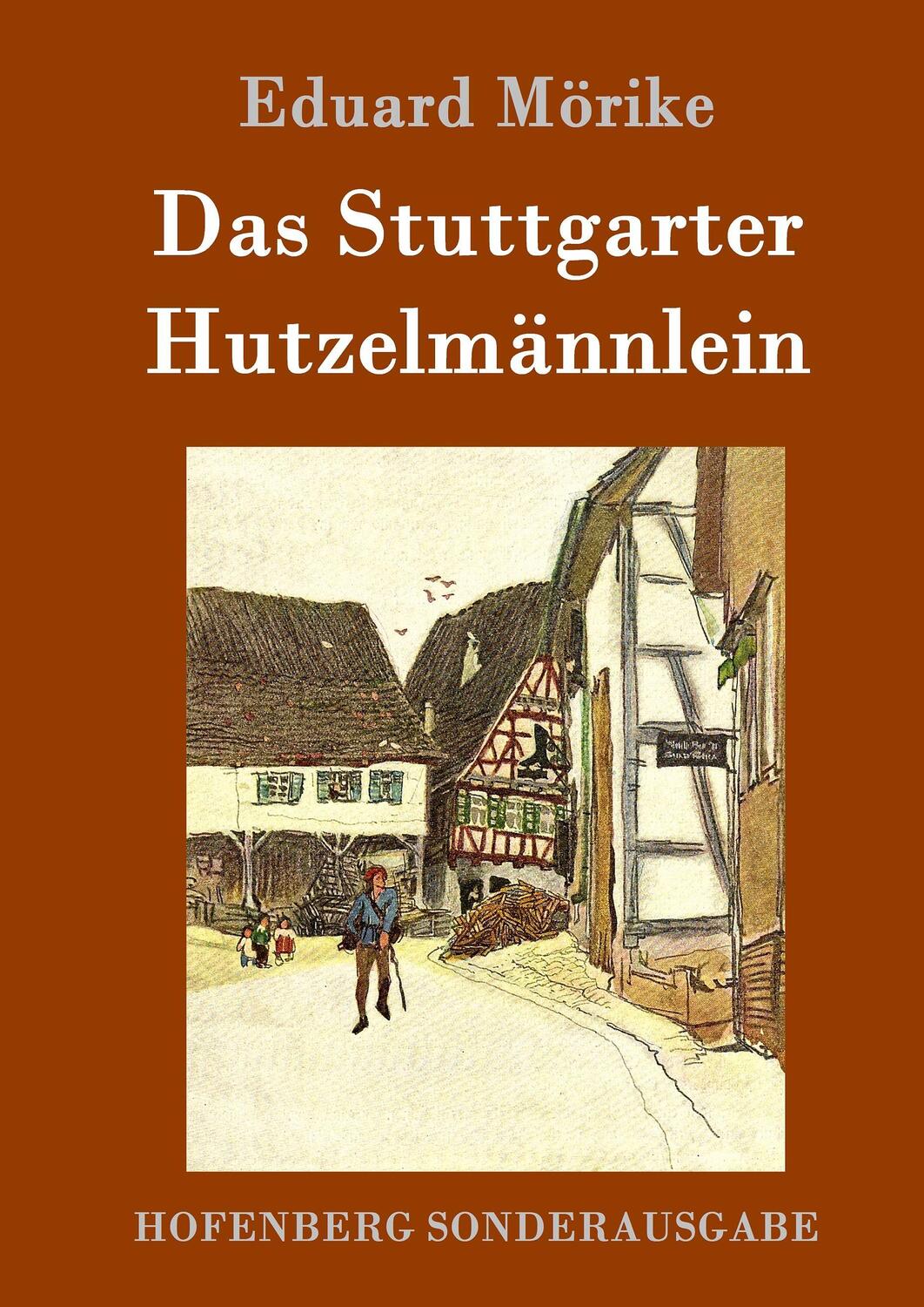 Cover: 9783843088817 | Das Stuttgarter Hutzelmännlein | Eduard Mörike | Buch | 96 S. | 2016