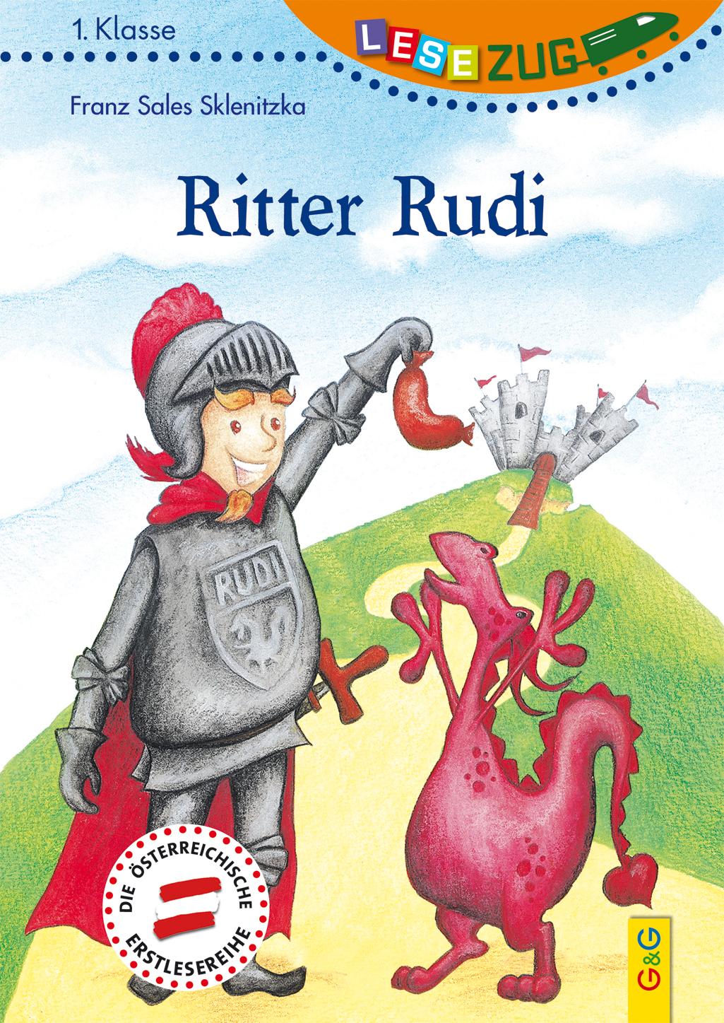 Cover: 9783707421675 | LESEZUG/1. Klasse: Ritter Rudi | Franz Sales Sklenitzka | Buch | 52 S.