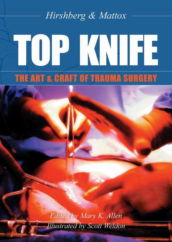 Cover: 9781903378229 | Top Knife | The Art & Craft of Trauma Surgery | Hirshberg (u. a.)