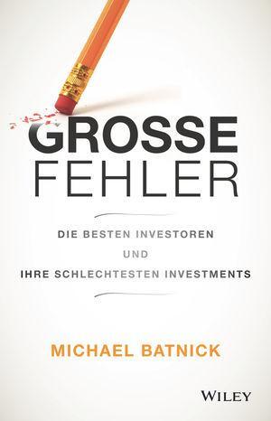Cover: 9783527510108 | Große Fehler | Michael Batnick | Buch | Deutsch | 2020 | Wiley-VCH