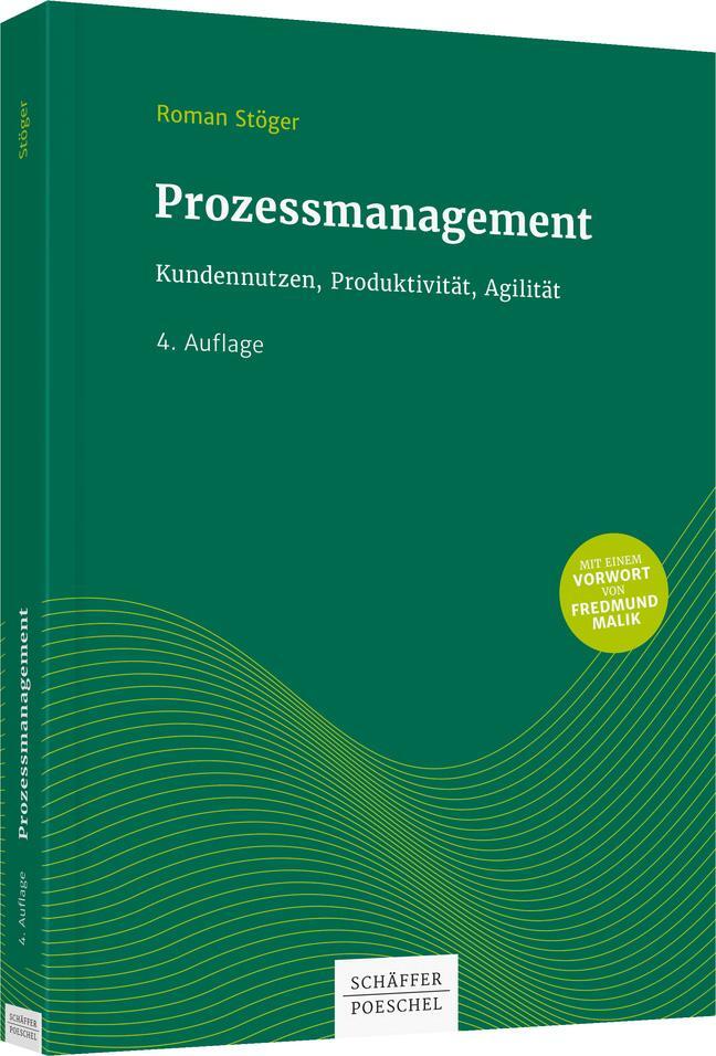 Cover: 9783791039893 | Prozessmanagement | Kundennutzen, Produktivität, Agilität | Stöger