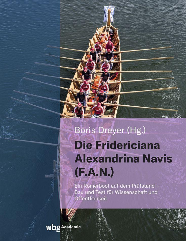 Cover: 9783534406685 | Die Fridericiana Alexandrina Navis (F.A.N.) | Boris Dreyer | Buch