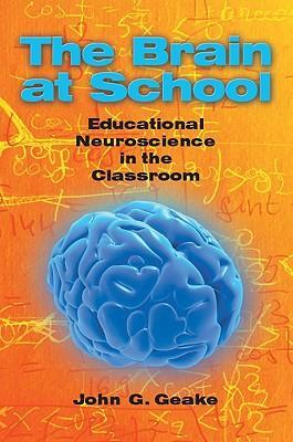 Cover: 9780335234219 | The Brain at School: Educational Neuroscience in the Classroom | Geake