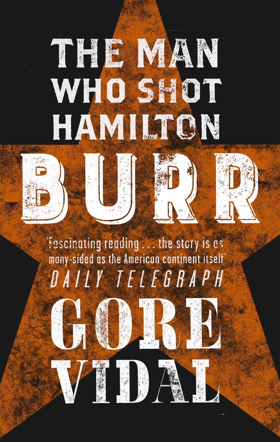 Cover: 9780349105314 | Burr | The Man Who Shot Hamilton | Gore Vidal | Taschenbuch | 1994