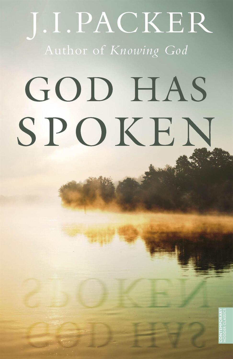 Cover: 9781473637092 | God Has Spoken | J. I. Packer | Taschenbuch | Kartoniert / Broschiert