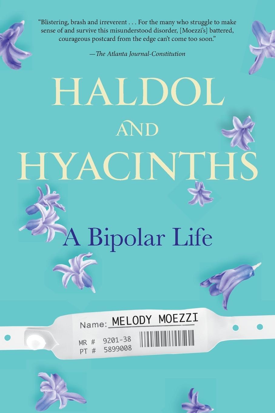 Cover: 9781583335505 | Haldol and Hyacinths | A Bipolar Life | Melody Moezzi | Taschenbuch