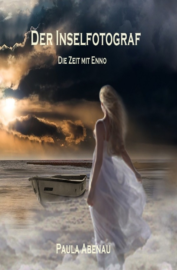 Cover: 9783757507732 | Der Inselfotograf - Die Zeit mit Enno | DE | Paula Abenau | Buch