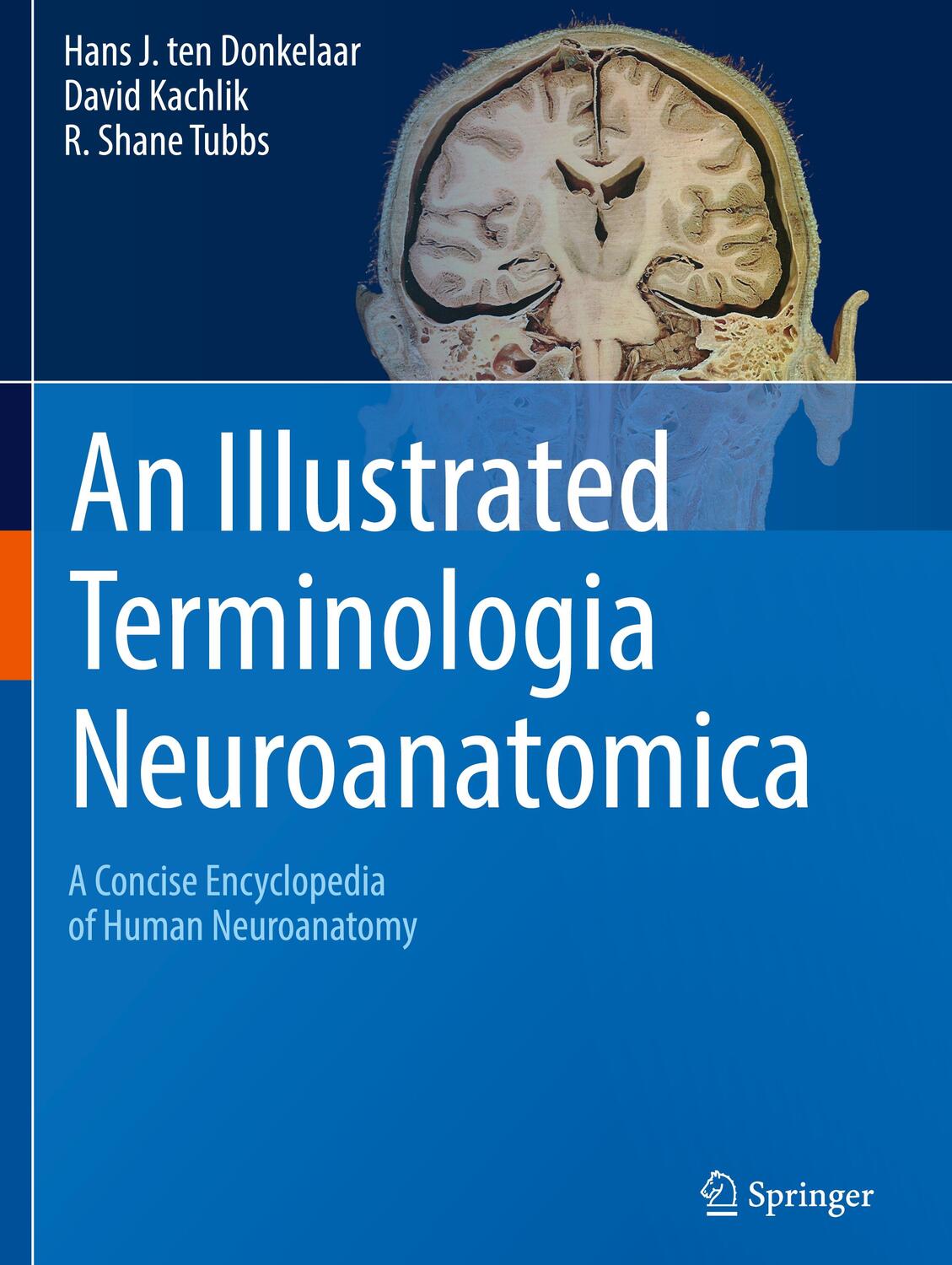 Cover: 9783319647883 | An Illustrated Terminologia Neuroanatomica | Donkelaar (u. a.) | Buch