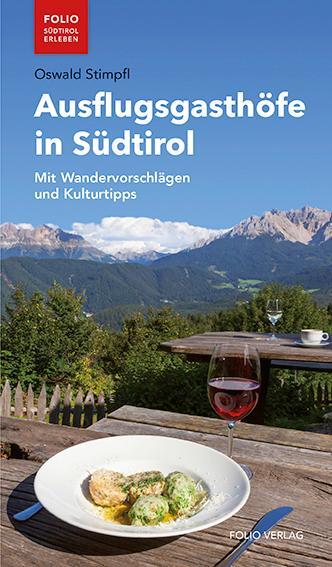 Cover: 9783852566634 | Ausflugsgasthöfe in Südtirol | Mit Wandervorschlägen und Kulturtipps
