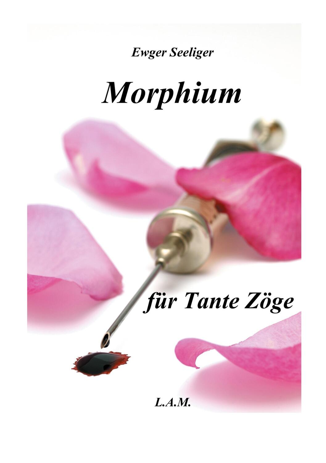 Cover: 9783758366802 | Morphium für Tante Zöge | Ewger Seeliger | Taschenbuch | Paperback