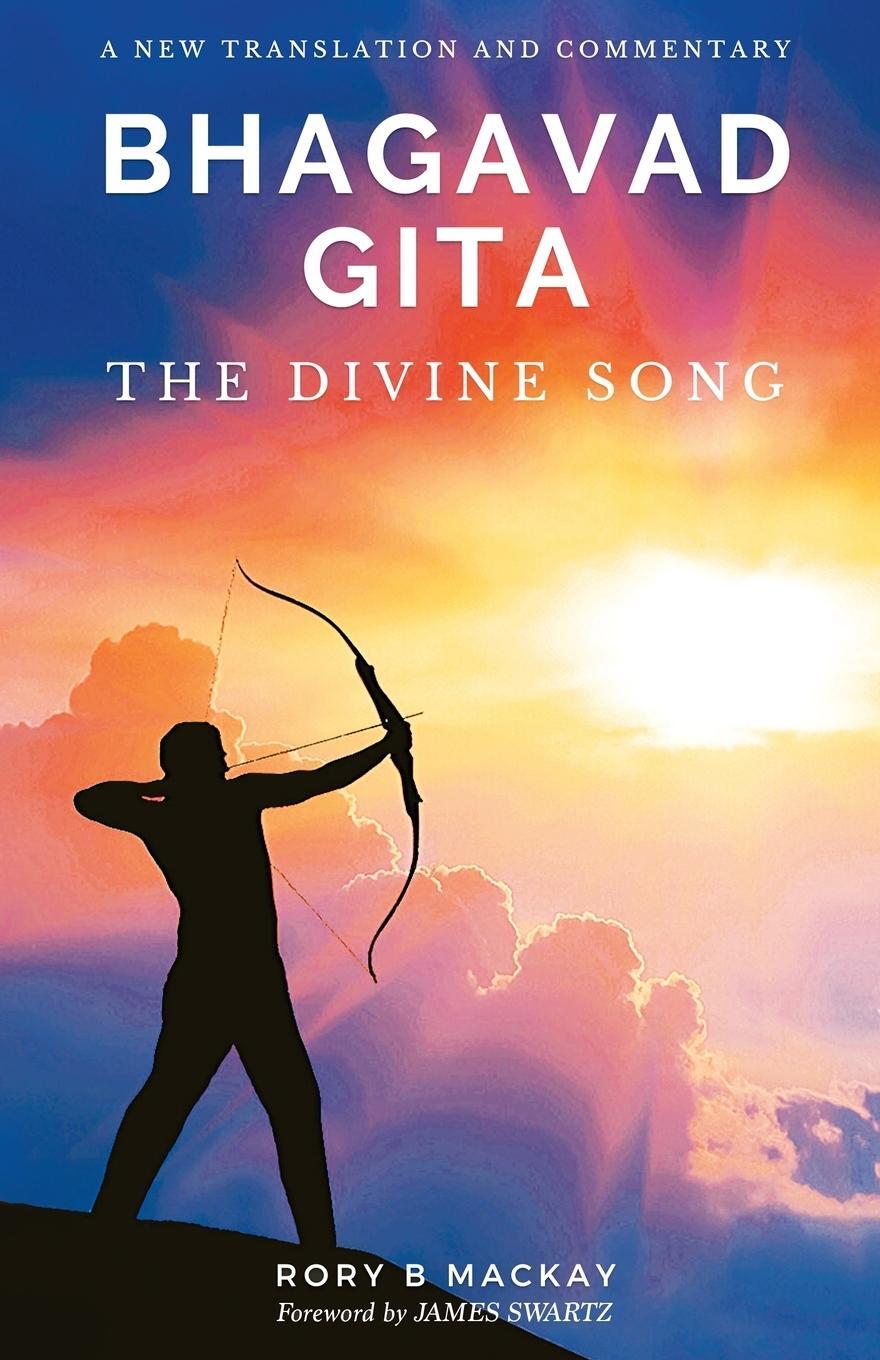 Cover: 9780993267574 | Bhagavad Gita - The Divine Song | A New Translation and Commentary