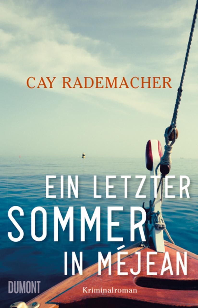 Cover: 9783832183714 | Ein letzter Sommer in Méjean | Cay Rademacher | Buch | Lesebändchen
